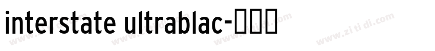 interstate ultrablac字体转换